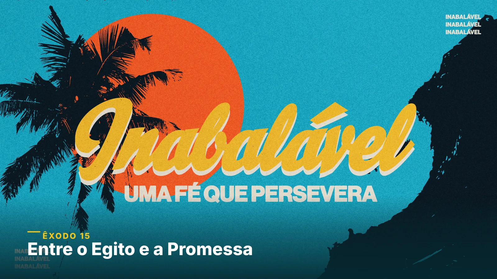 Série Inabaláveis: Entre o Egito e a Promessa — O que Acontece no Deserto