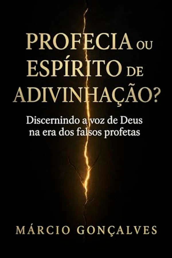 Capa do livro Profecia ou Espírito de Adivinhação? — Pastor Márcio Gonçalves